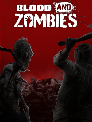 Blood And Zombies 1