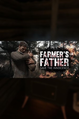 Farmer's Father: Save the Innocence