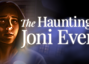 The Haunting of Joni Evers