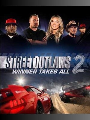 Street Outlaws 2: Winner Takes All cover