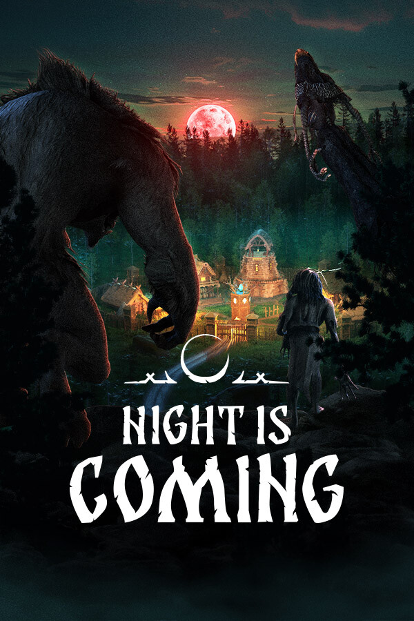 Night is Coming - Early Access
