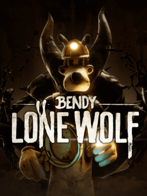 Bendy: Lone Wolf - Pre-Order