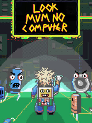 Look Mum No Computer