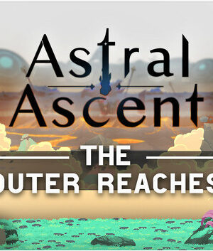 Astral Ascent - The Outer Reaches