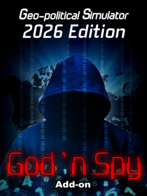 Add-on God' N Spy - Geo-Political Simulator 2026 Edition