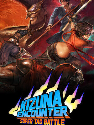 KIZUNA ENCOUNTER: SUPER TAG BATTLE