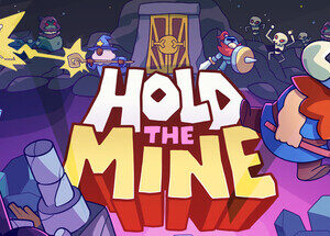 Hold The Mine - Early Access