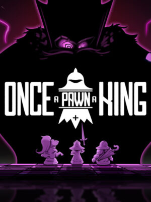 Once a Pawn a King - Early Access