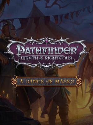 Pathfinder: Wrath of the Righteous - A Dance of Masks