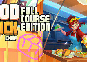 Food Truck Chef - Full Course Edition