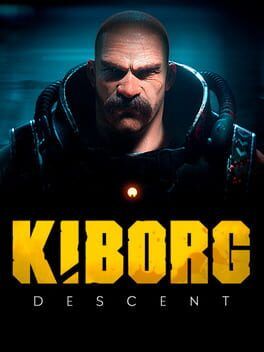 KIBORG: Descent