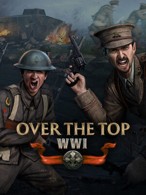 Over The Top: WWI