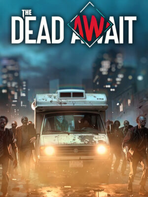 The Dead Await