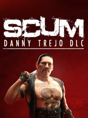 SCUM: Danny Trejo Character Pack<br/>