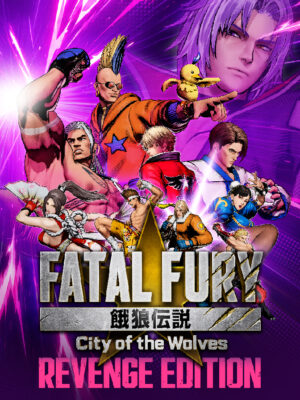 FATAL FURY: City of the Wolves - Revenge Edition