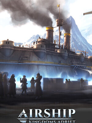 Airship: Kingdoms Adrift