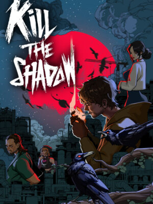 Kill The Shadow