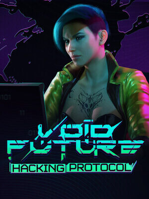Void Future: Hacking Protocol