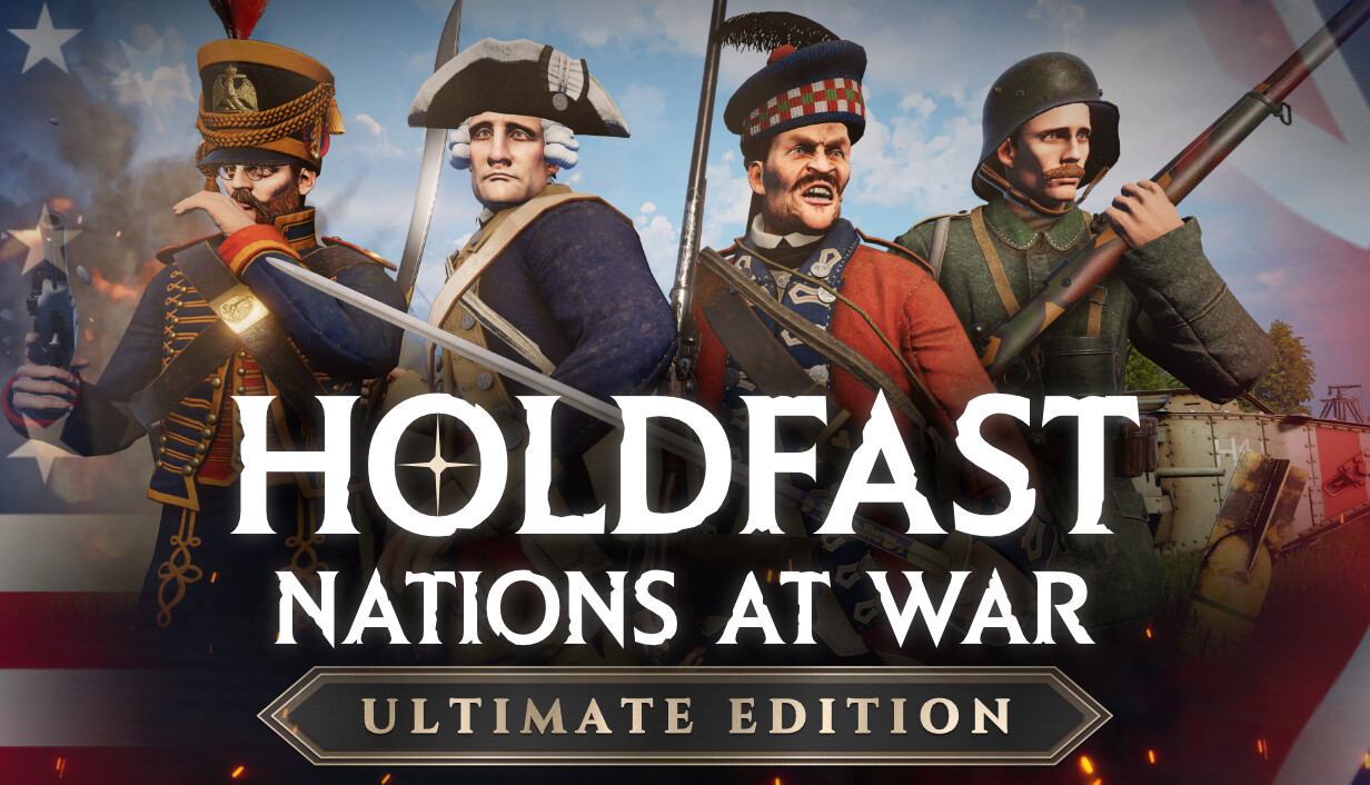 Holdfast: Nations At War - Ultimate Edition