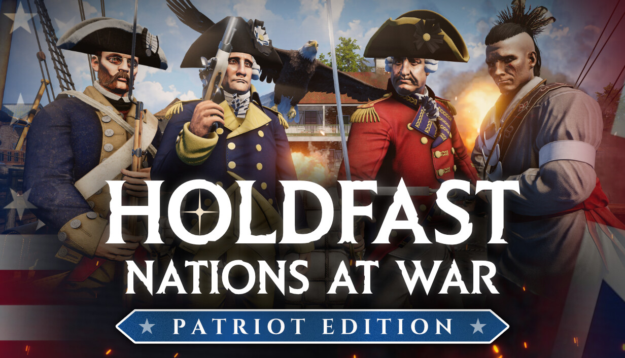 Holdfast: Nations At War - Patriot Edition