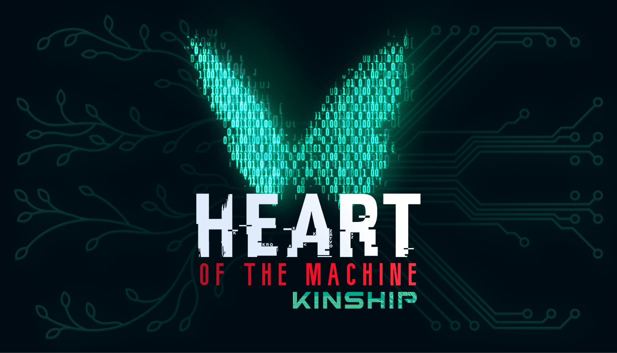 Heart of the Machine - Kinship