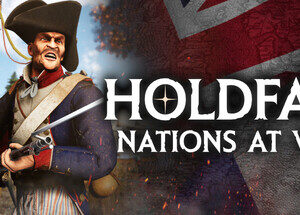 Holdfast: Nations At War